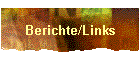 Berichte/Links